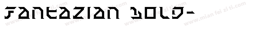 Fantazian Bold字体转换